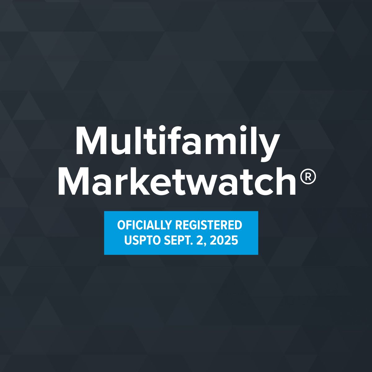  Multifamily Marketwatch® now an HFO Trademark