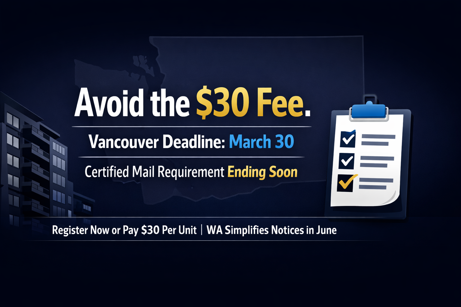  Washington Eliminates Certified Mail Requirement as Vancouver Registration Deadline Approaches (March 31st)