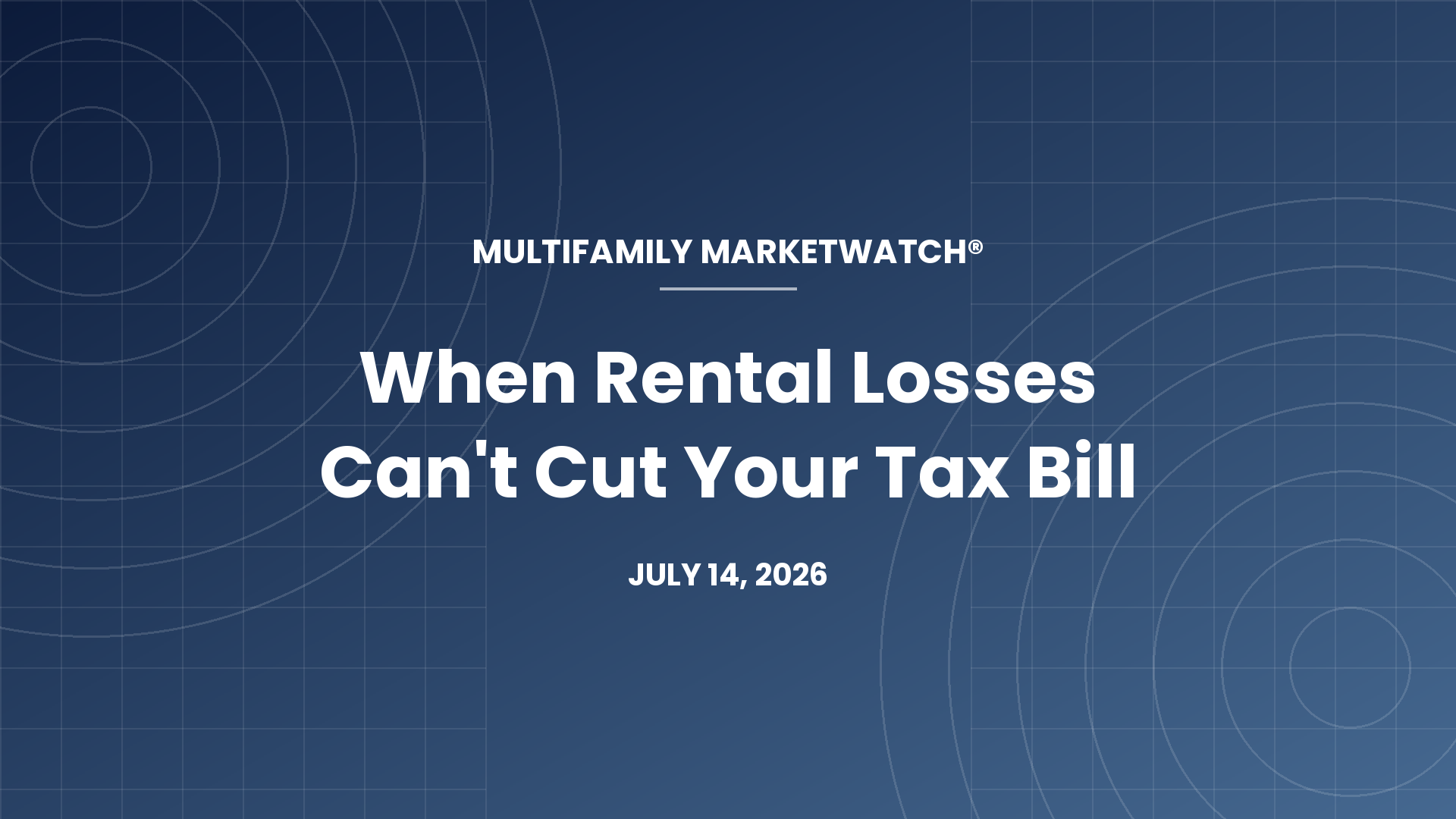  Passive Activity Rules and the Real Estate Professional Exception [07/09/26]