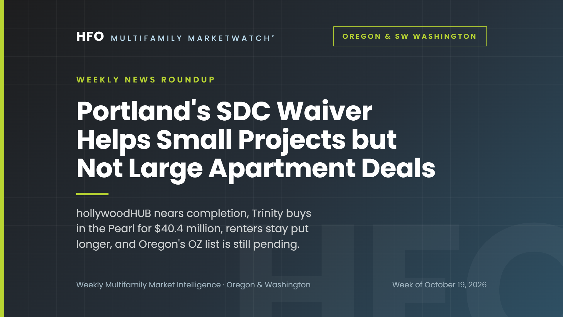  Portland’s Fee Waiver Meets Market Reality; More Renters Stay Put [10/20/26]